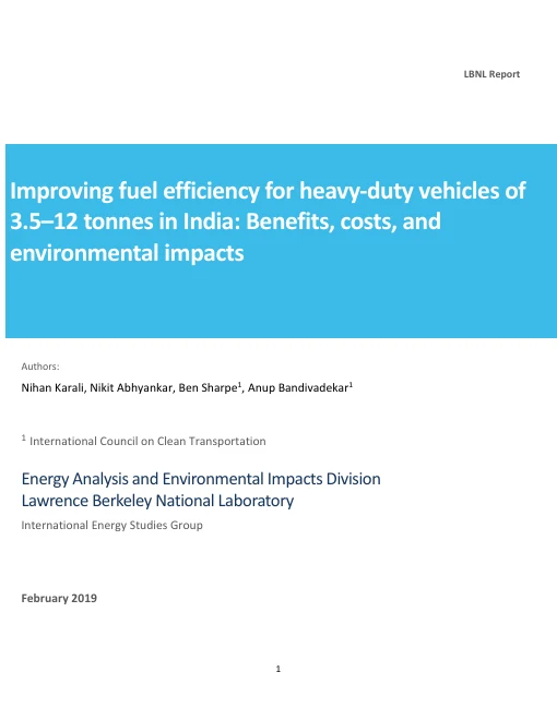 Cover of Improving Fuel Efficiency of Heavy Duty Vehicles (3.5 to 12 tonnes) in India: Benefits, Costs, and Environmental Impacts