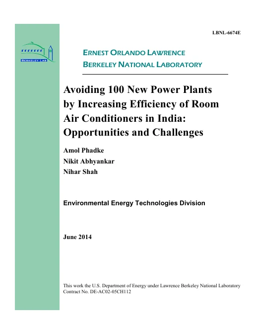Cover of Avoiding 100 New Power Plants by Increasing Efficiency of Room Air Conditioners in India: Opportunities and Challenges